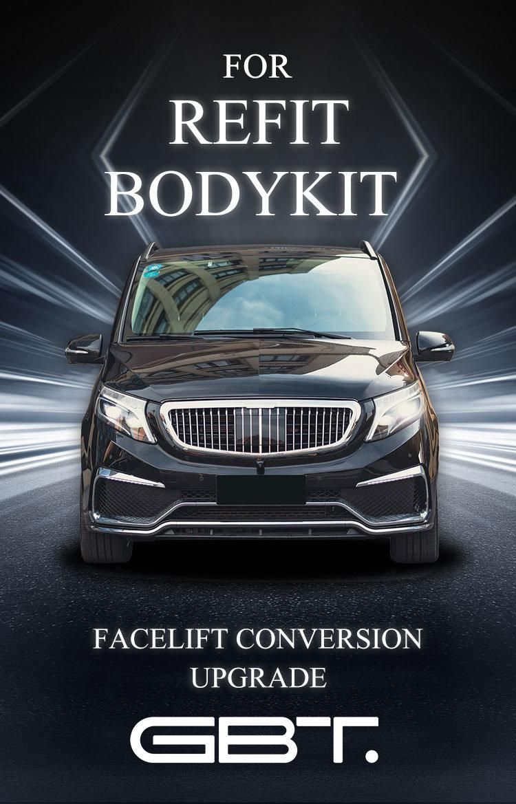 Gbt Popular Products Vehicle Modification Parts Suitable for 2016-on Mercedes Benz V Class W447 Bumper Vito Front Grill